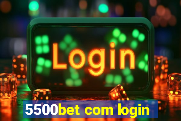 5500bet com login